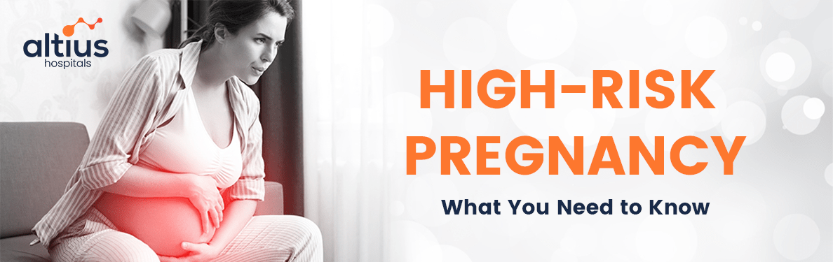 High-Risk Pregnancy: What You Need to Know